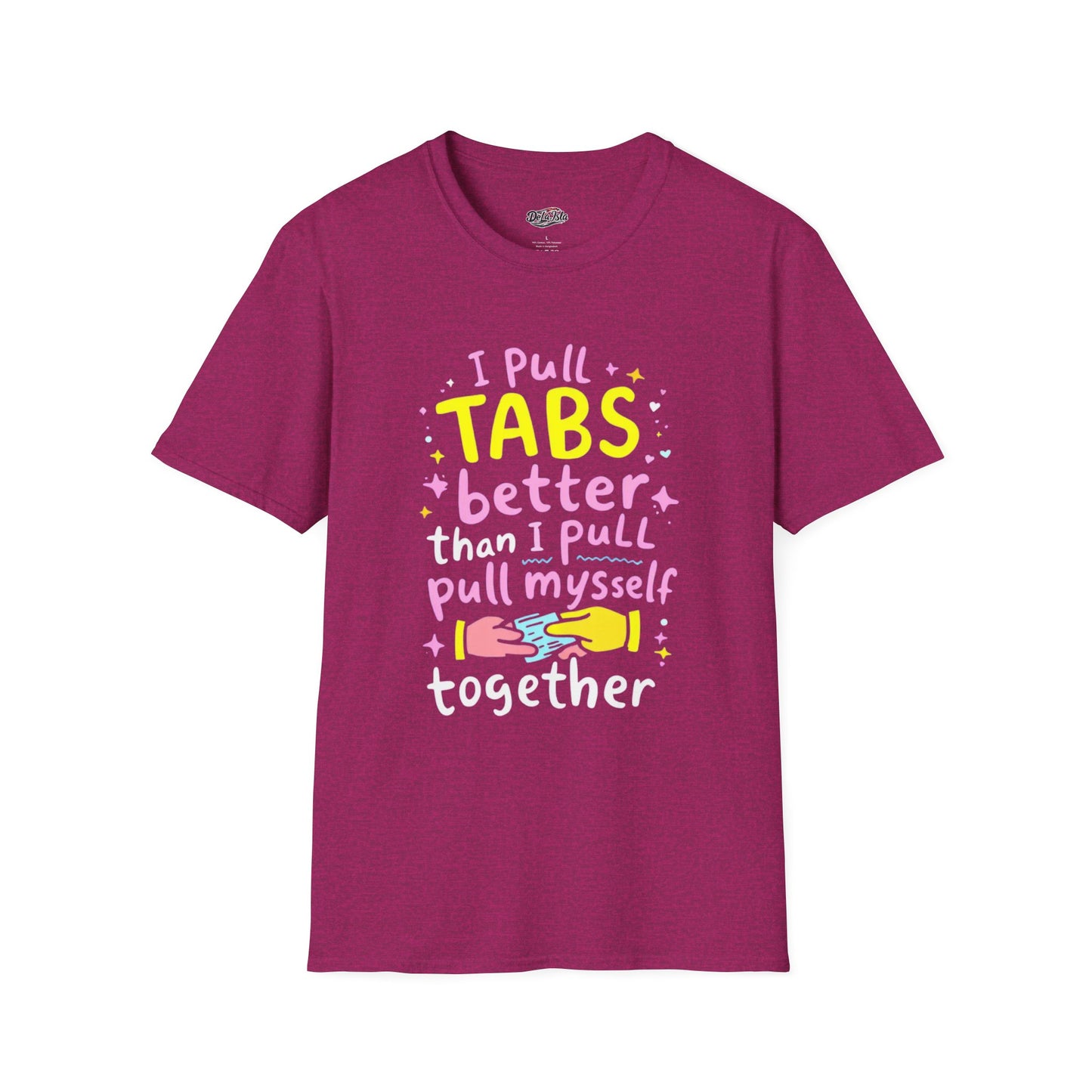 Funny Unisex Softstyle T-Shirt - "I Pull TABS Better"