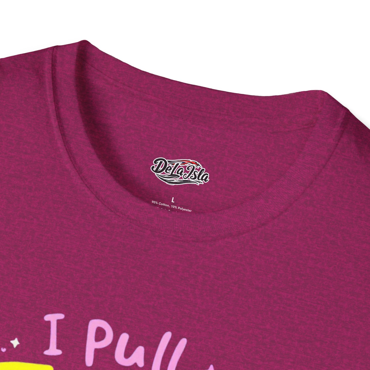 Funny Unisex Softstyle T-Shirt - "I Pull TABS Better"